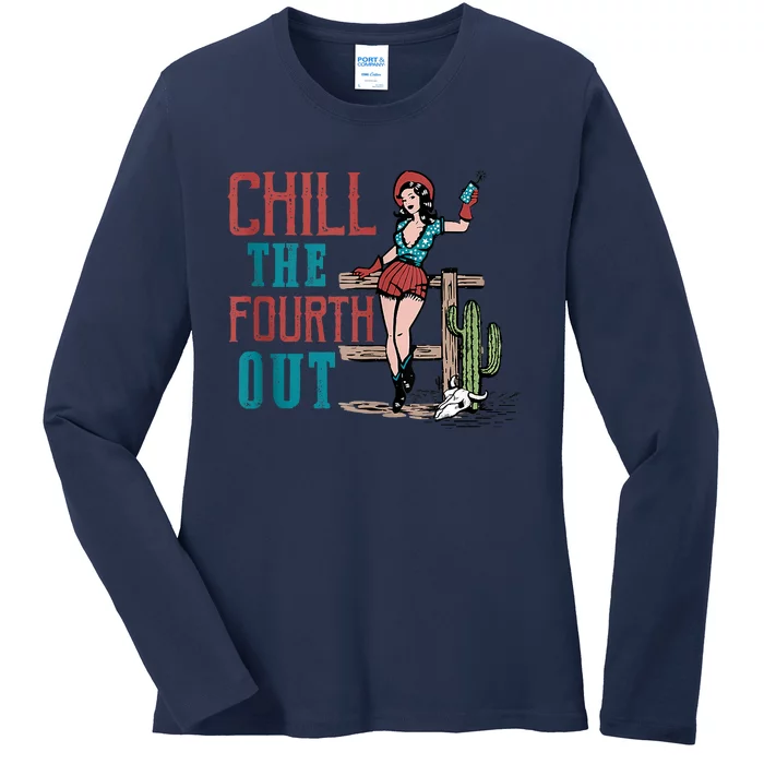 Chill The Fourth Out Retro Western Cowgirl Happy 4th Of July Ladies Long Sleeve Shirt