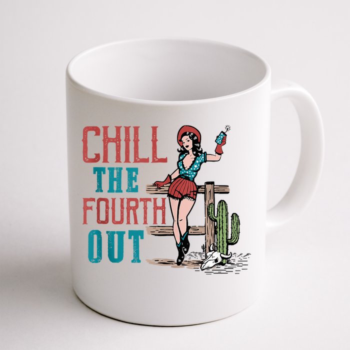 Chill The Fourth Out Retro Western Cowgirl Happy 4th Of July Front & Back Coffee Mug