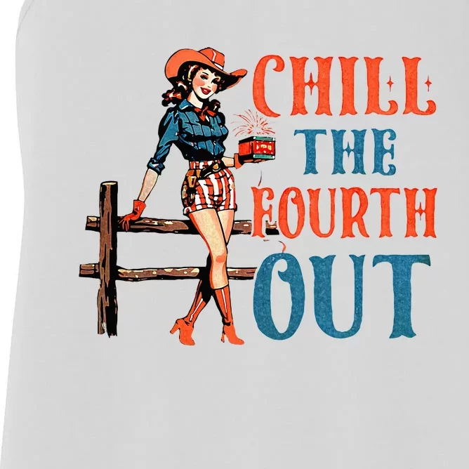 Chill The Fourth Out 4th Of July Patriotic Independence Day Women's Racerback Tank