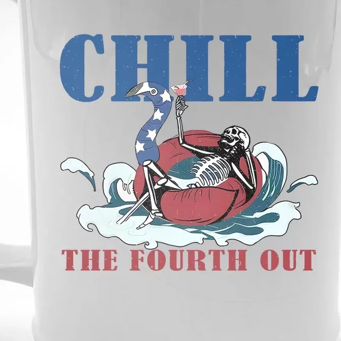 Chill The Fourth Out 4th Of July Front & Back Beer Stein