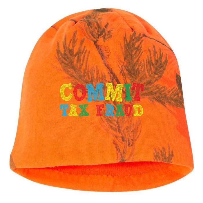 Commit Tax Fraud Funny Kati - Camo Knit Beanie