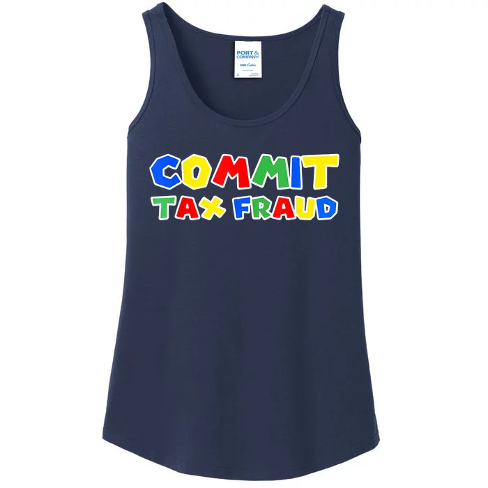 Commit Tax Fraud Funny Ladies Essential Tank