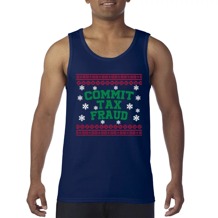 Commit Tax Fraud Ugly Christmas Tacky Holiday Tank Top