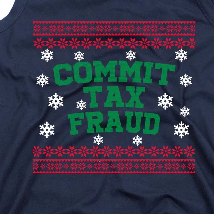 Commit Tax Fraud Ugly Christmas Tacky Holiday Tank Top