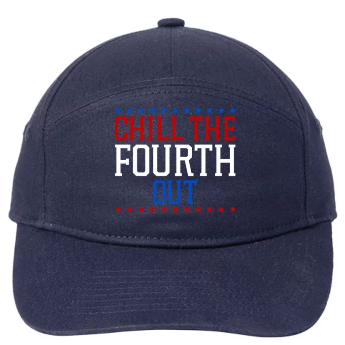 Chill The Fourth Out Funny 4th Of July 7-Panel Snapback Hat