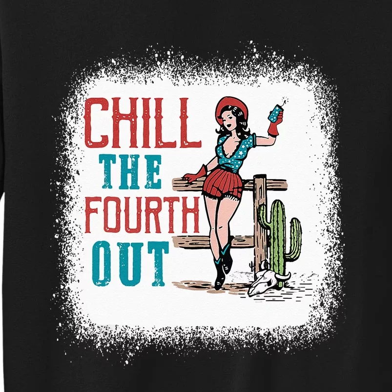 Chill The Fourth Out Retro Western Cowgirl Happy 4th Of July Tall Sweatshirt