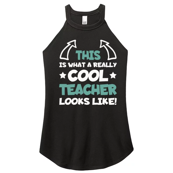 Cool Teacher Funny Saying Teaching Student Women’s Perfect Tri Rocker Tank