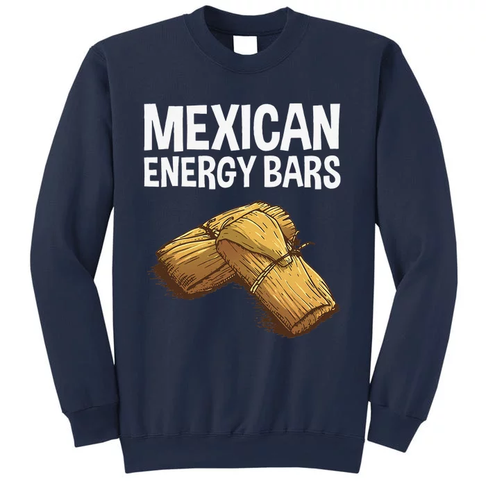 Cool Tamale For Women Masa Corn Flour Fiesta Energy Bar Sweatshirt