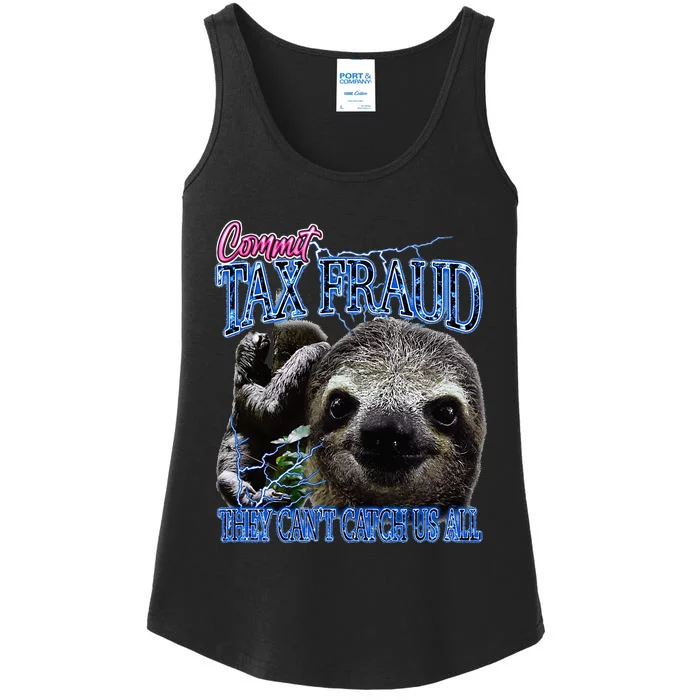 Commit Tax Fraud Retro Bootleg Rap Sloth Streetwear Ladies Essential Tank