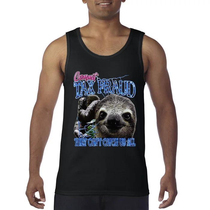 Commit Tax Fraud Retro Bootleg Rap Sloth Streetwear Tank Top