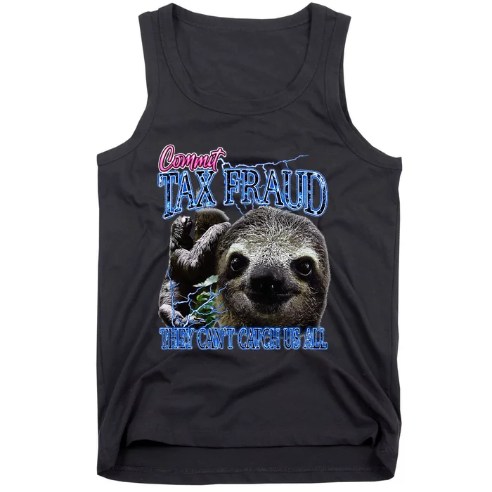 Commit Tax Fraud Retro Bootleg Rap Sloth Streetwear Tank Top