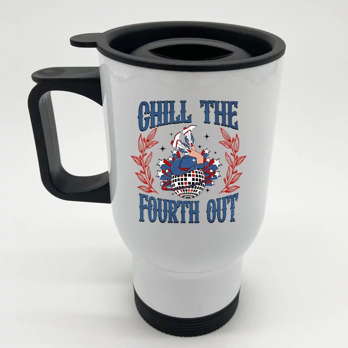 Chill The Fourth Out Vintage Cowgirl 4th Of July Front & Back Stainless Steel Travel Mug