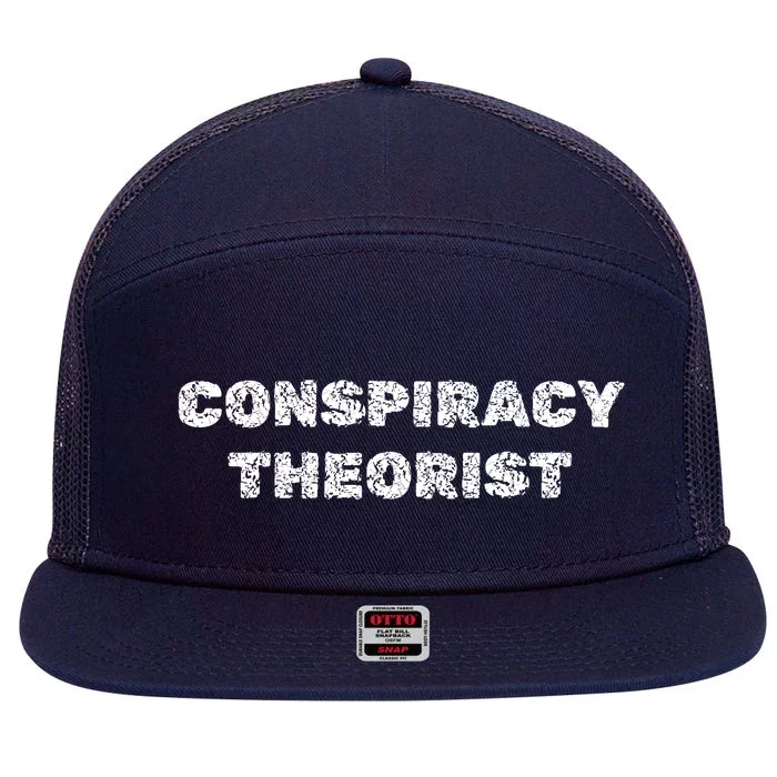 Conspiracy Theorist Funny Government Gift 7 Panel Mesh Trucker Snapback Hat