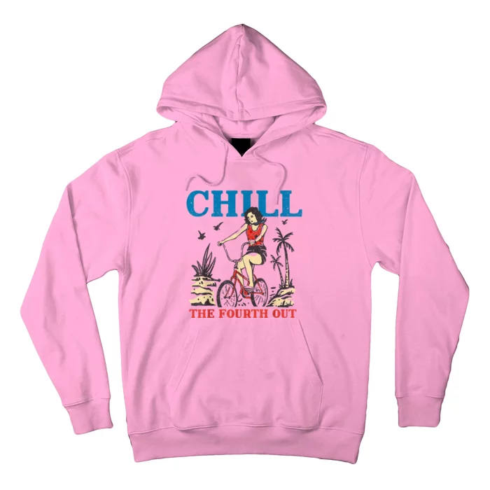 Chill The Fourth Out Funny 4th Of July Patriotic Hoodie