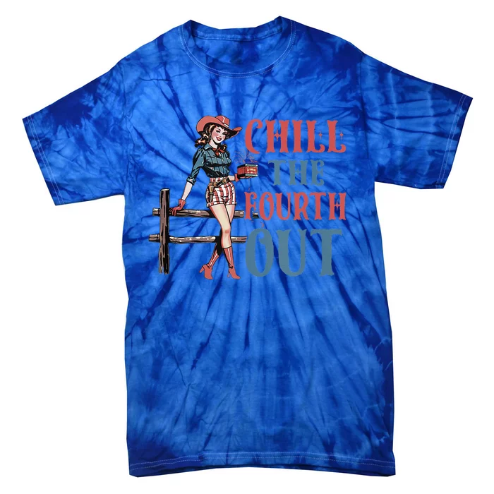 Chill The Fourth Out Cowgirl 4th Of July Tie-Dye T-Shirt