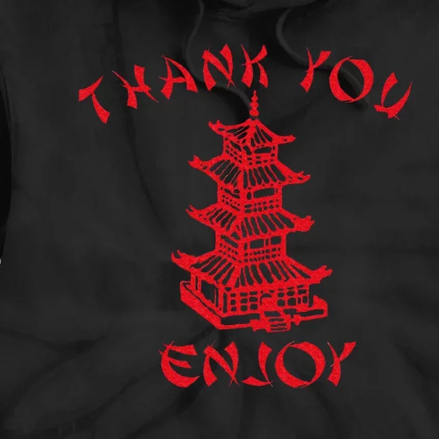 Chinese Takeaway Food Thank You Enjoy Tie Dye Hoodie