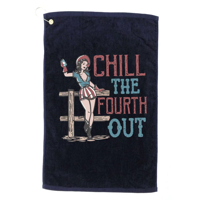 Chill The Fourth Out 4th Of July Platinum Collection Golf Towel