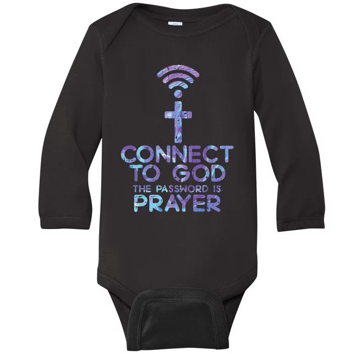 Connect To God Password Prayer Jesus Christian Baby Long Sleeve Bodysuit