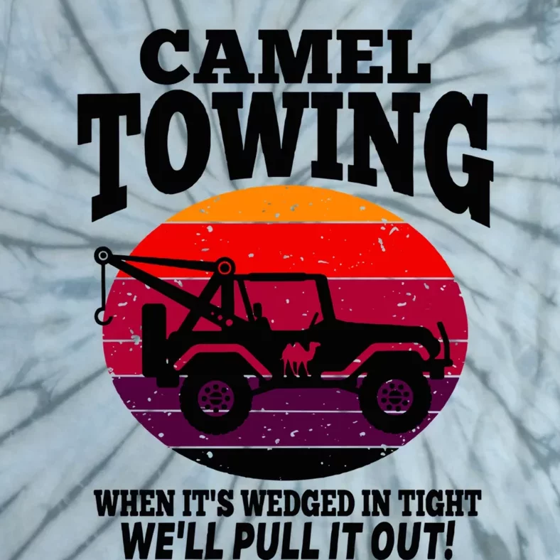 Camel Towing Gift Funny Retro Camel Towing Funny Halloween Gift Tie-Dye T-Shirt