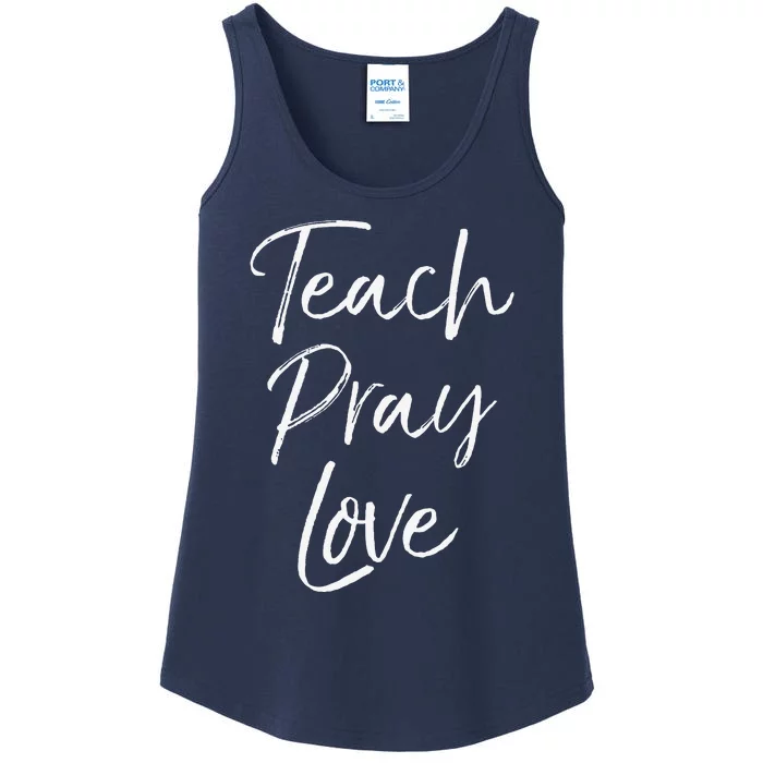 Christian Teaching Gift Teachers Homeschool Teach Pray Love Ladies Essential Tank