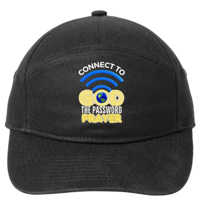 Connect To God Wifi Password Is Prayer 7-Panel Snapback Hat