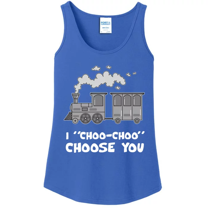 Cute Train Gift I Choo Choo Choose You Meaningful Gift Ladies Essential Tank