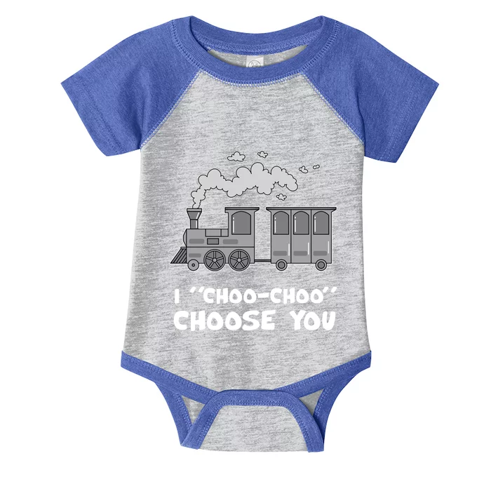 Cute Train Gift I Choo Choo Choose You Meaningful Gift Infant Baby Jersey Bodysuit