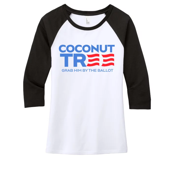 Coconut Tree Grab Him By The Ballot Election 2024 Women's Tri-Blend 3/4-Sleeve Raglan Shirt