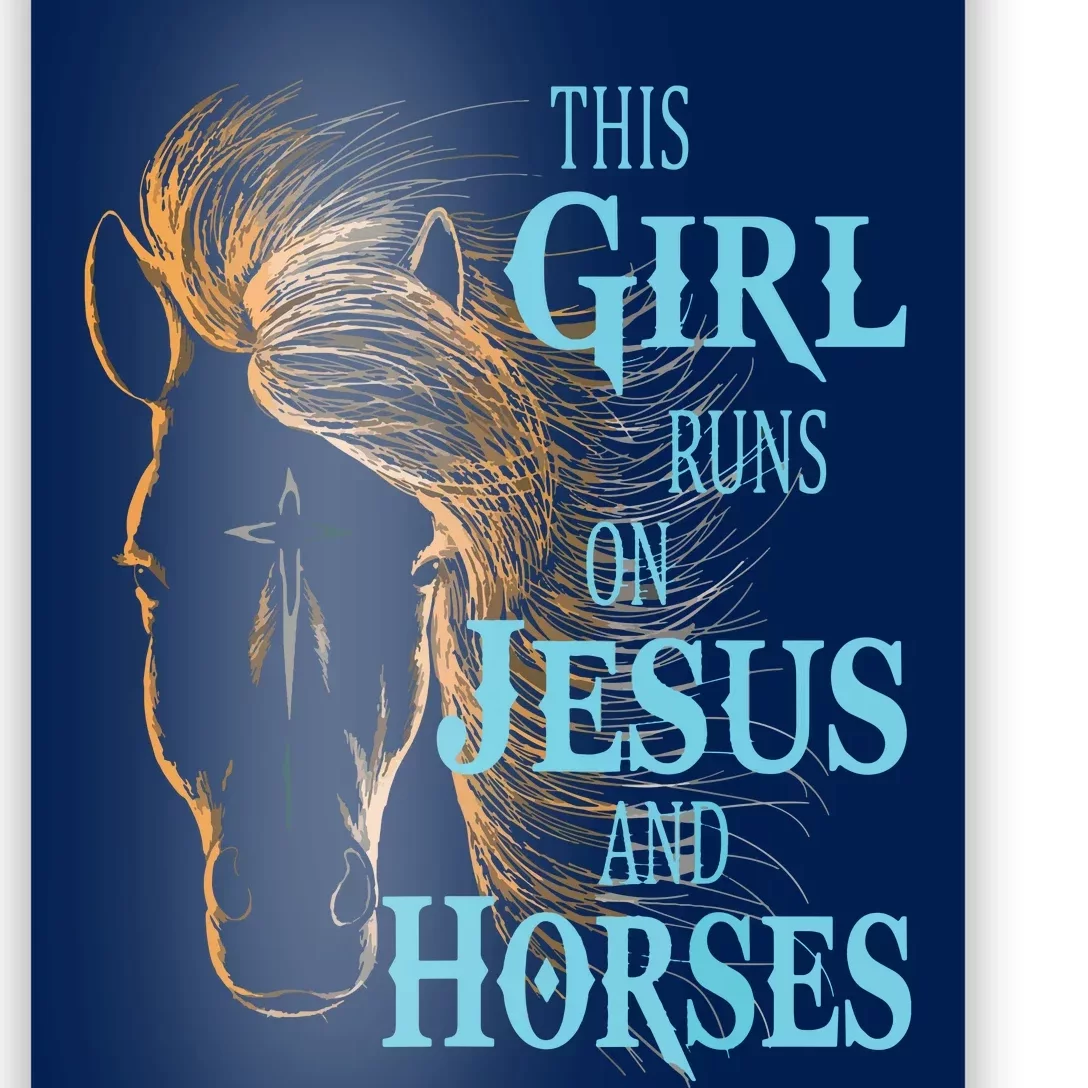 Christian THIS GIRL RUNS ON JESUS HORSES Equestrian Rider Poster