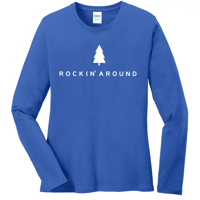 Christmas Tree Gift Funny Rockin Around Ugly Xmas Gift Ladies Long Sleeve Shirt