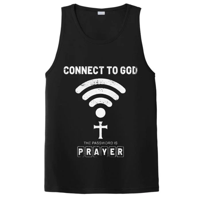 Connect To God The Password Is Prayer Performance Tank