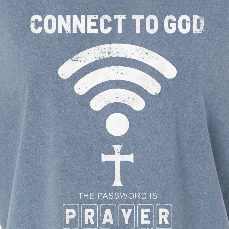 Connect To God The Password Is Prayer Garment-Dyed Women's Muscle Tee