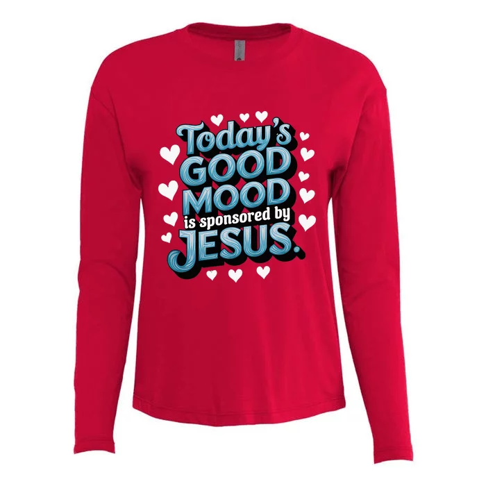 Christian TodayS Good Mood Is Sponsored By Jesus Womens Cotton Relaxed Long Sleeve T-Shirt