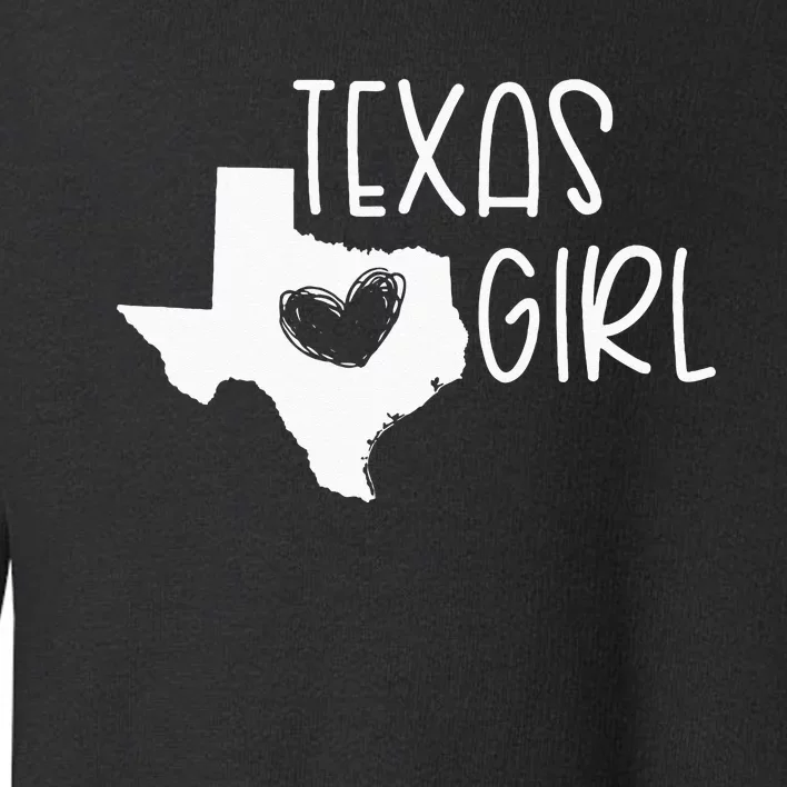 Cute Texas Girl I Love Texas Real Proud Texan Womens Toddler Sweatshirt