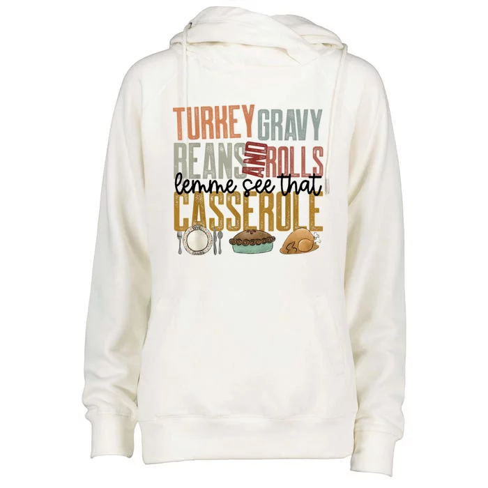 Cute Turkey Gravy Beans And Rolls Let Me See That Casserole Womens Funnel Neck Pullover Hood