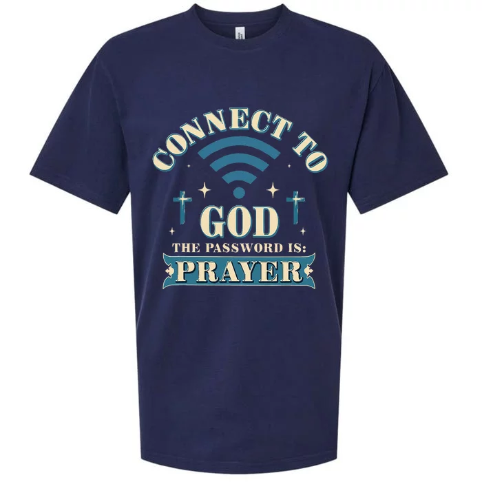 Connect To God The Password Is Prayer Jesus Sueded Cloud Jersey T-Shirt