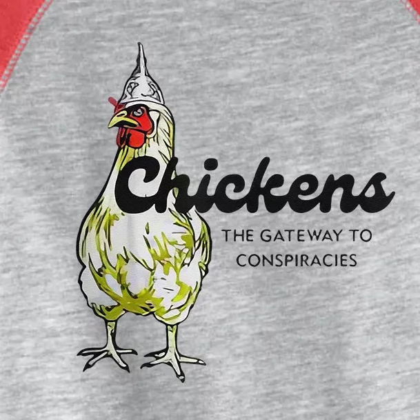 Chicken The Gateway To Conspiracies Saying Toddler Fine Jersey T-Shirt