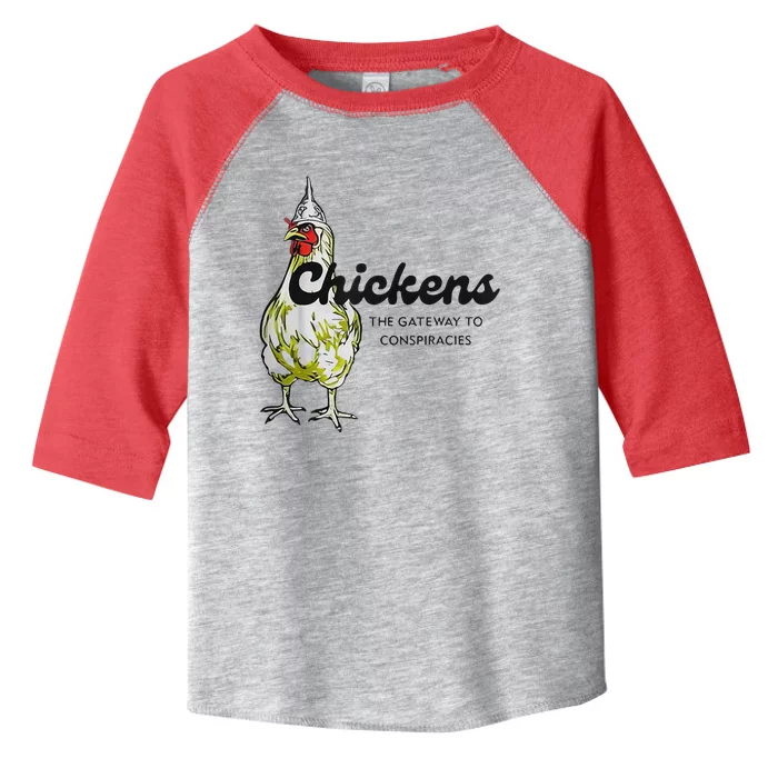 Chicken The Gateway To Conspiracies Saying Toddler Fine Jersey T-Shirt