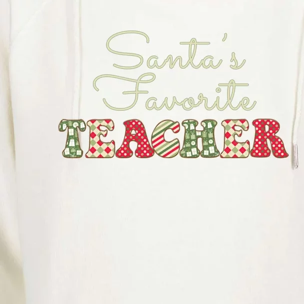 Christmas Teacher Gift Holiday SantaS Favorite Teacher Gift Womens Funnel Neck Pullover Hood