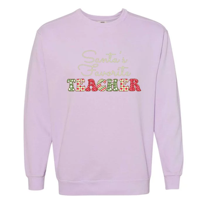 Christmas Teacher Gift Holiday SantaS Favorite Teacher Gift Garment-Dyed Sweatshirt