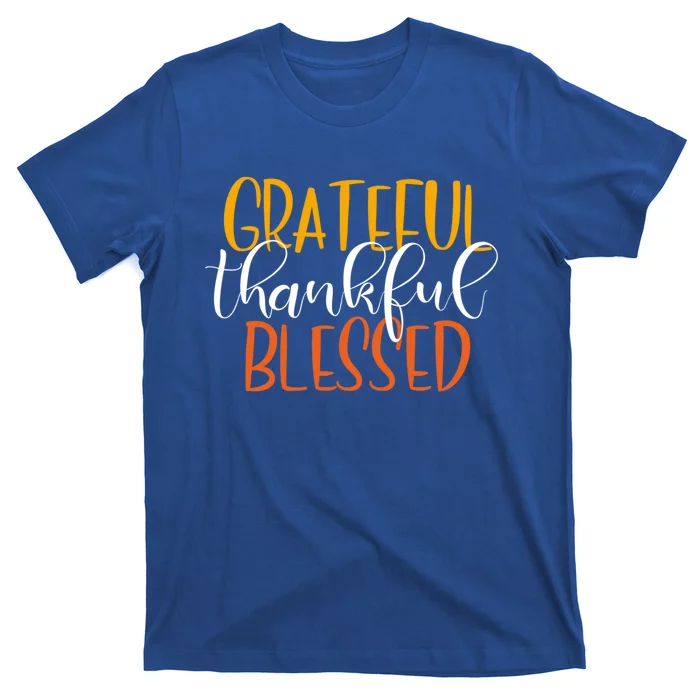 Cute Thanksgiving Gift Grateful Thankful Blessed Gift T-Shirt