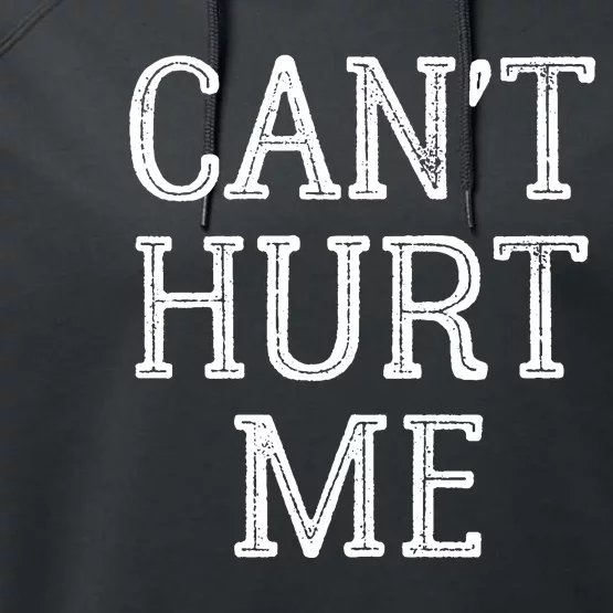 Can T Hurt Me Inspirational Performance Fleece Hoodie