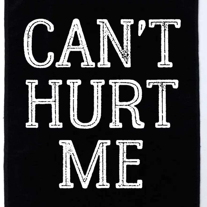 Can T Hurt Me Inspirational Platinum Collection Golf Towel