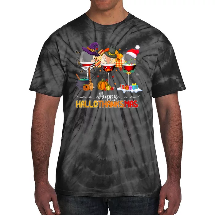 Christmas Thanksgiving Halloween Wine Happy Hallothanksmas Tie-Dye T-Shirt