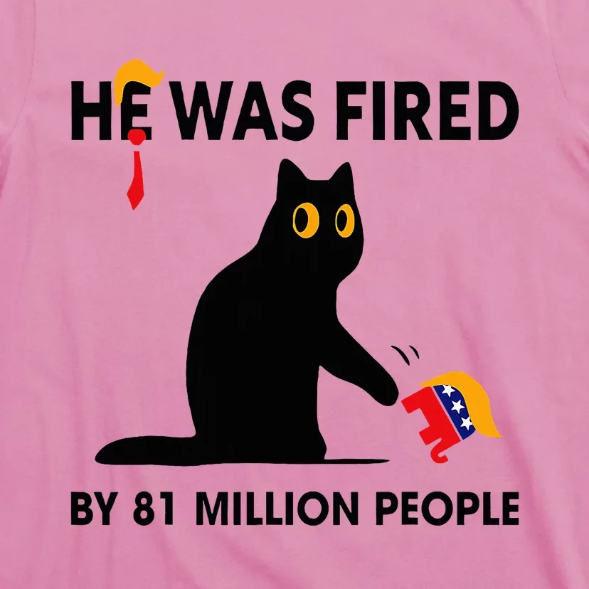 Cat Trump He Was Fired By 81 Million People Kamala Harris T-Shirt