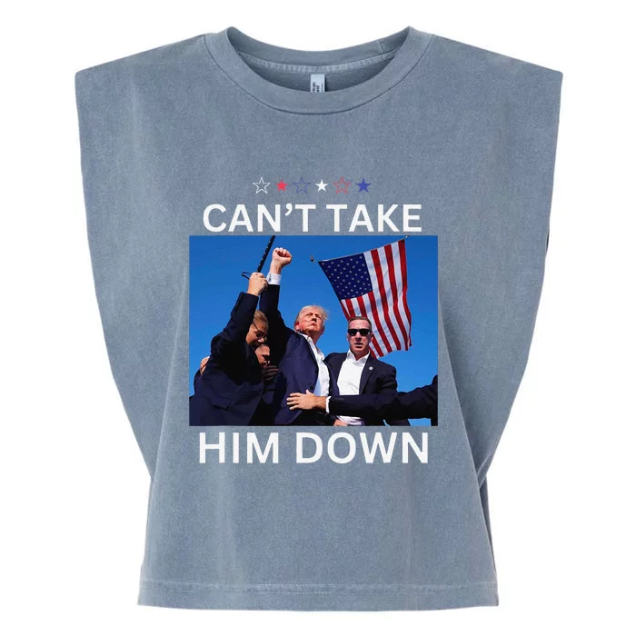 CanT Take Him Down Shooting At Donald Trump Rally Garment-Dyed Women's Muscle Tee