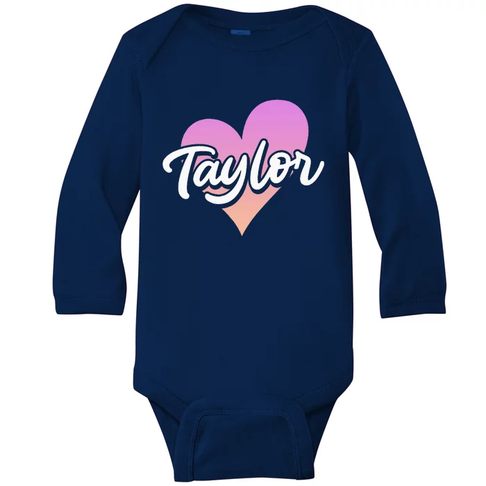 Customized Taylor Heart I Love Taylor First Name Baby Long Sleeve Bodysuit