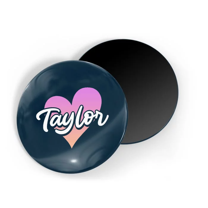 Customized Taylor Heart I Love Taylor First Name Magnet