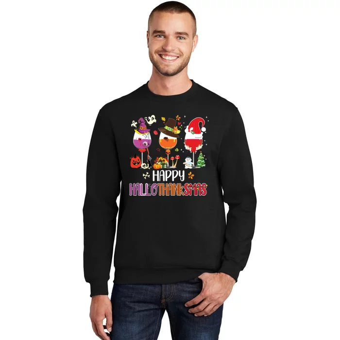 Christmas Thanksgiving Halloween Wine Happy Hallothanksmas Tall Sweatshirt