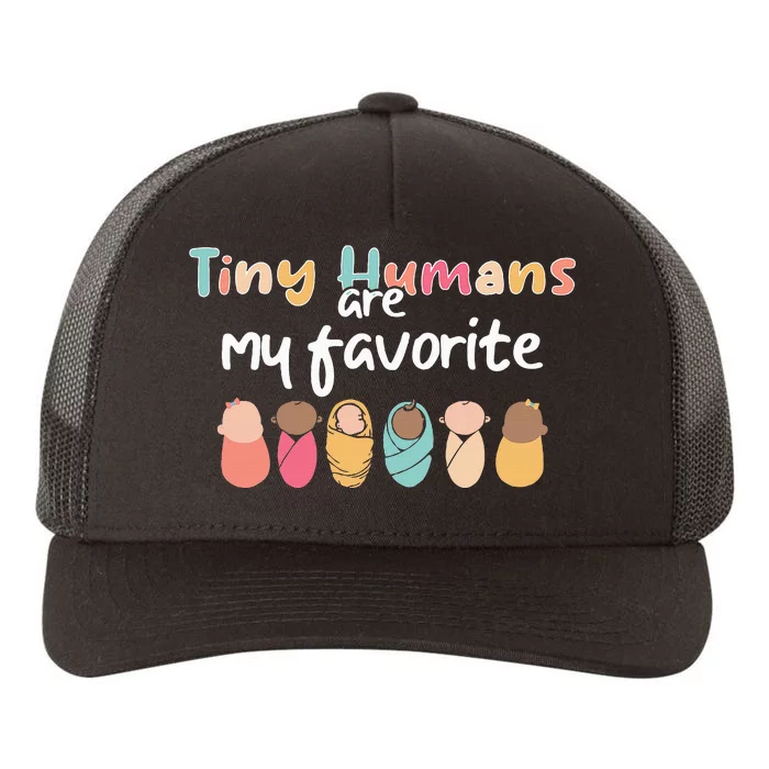 Cute Tiny Humans Are My Favorite Design NICU Nurse Yupoong Adult 5-Panel Trucker Hat